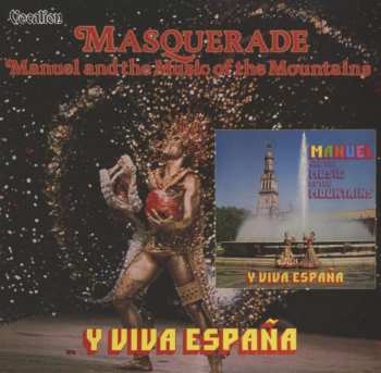 CD Manuel And His Music Of The Mountains: Masquerade & Y Viva España