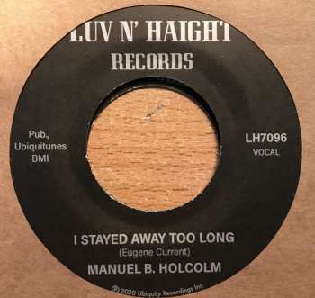 SP Manuel B. Holcolm And His Band: I Stayed Away Too Long / Kick Out - Ins