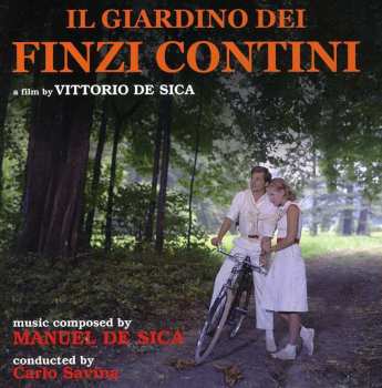 CD Manuel De Sica: Il Giardino Dei Finzi Contini  LTD
