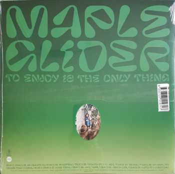 LP Maple Glider: To Enjoy Is The Only Thing CLR