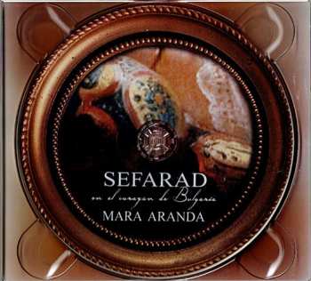CD Mara Aranda: Sefarad - En El Corazon De Bulgaria