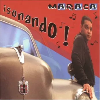 Orlando "Maraca" Valle: ¡Sonando!