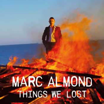 EP Marc Almond: Things We Lost LTD | CLR