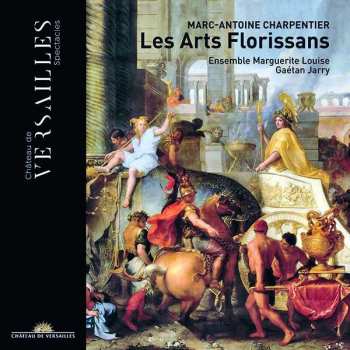 CD Marc Antoine Charpentier: Les Arts Florissans (Idylle En Musique)