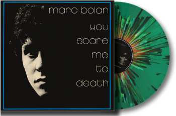 Album Marc Bolan: You Scare Me To Death