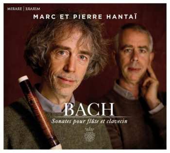 Album Johann Sebastian Bach: Sonates Pour Flûte Et Clavecin