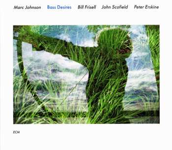 CD Marc Johnson: Bass Desires