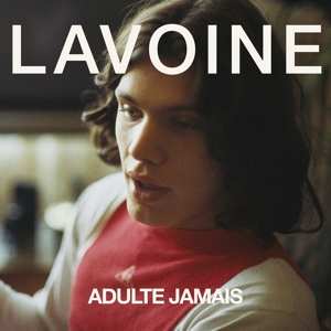 CD Marc Lavoine: Adulte Jamais