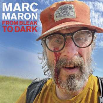 Album Marc Maron: From Bleak To Dark