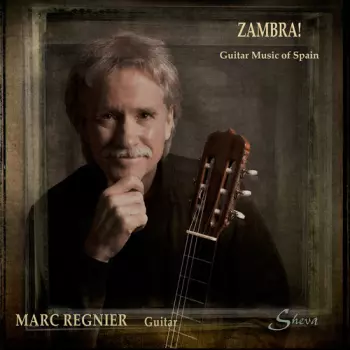 Zambra! Guitar Music Of Spain