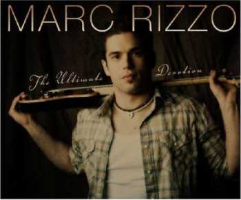 Album Marc Rizzo: The Ultimate Devotion