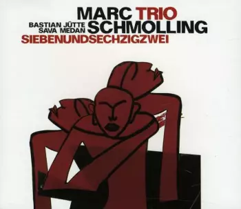 Marc Schmolling Trio: Siebenundsechzigzwei
