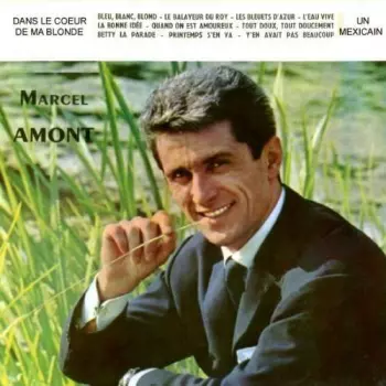 Dans Le Coeur De Ma Blonde