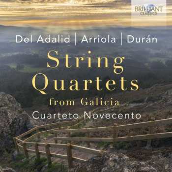 Album Marcial del Adalid: Cuarteto Novecento - String Quartets From Galicia