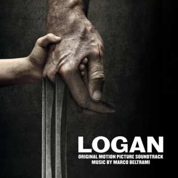 CD Marco Beltrami: Logan (Original Motion Picture Soundtrack)