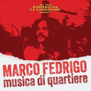 Album Marco Fedrigo: Musica Di Quartiere