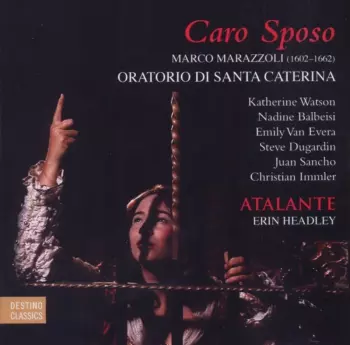 Juan Sancho: Caro Sposo - Oratorio Di Santa Caterina