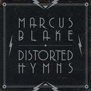 CD Marcus Blake: Distorted Hymns