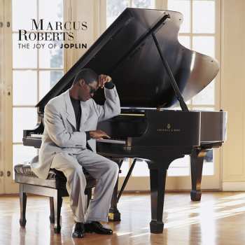 Album Marcus Roberts: The Joy Of Joplin