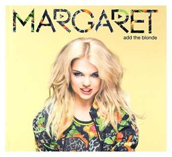 Album Margaret: Add The Blonde