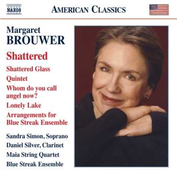 Album Margaret Brouwer: Shattered