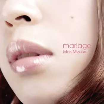 Mari Mizuno: Mariage