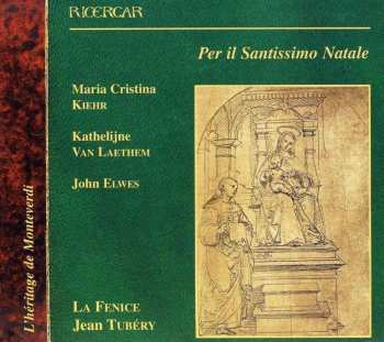 CD Ensemble La Fenice: Per Il Santissimo Natale