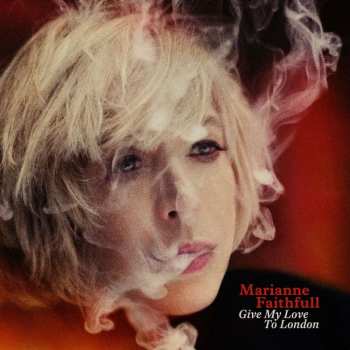 LP Marianne Faithfull: Give My Love To London (180g) (limited Edition) (red Vinyl)