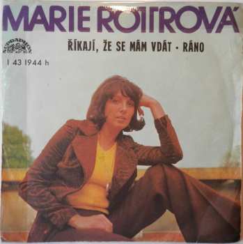 SP Marie Rottrová: Říkají, Že Se Mám Vdát • Ráno