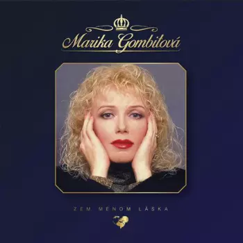 Marika Gombitová: Zem Menom Láska