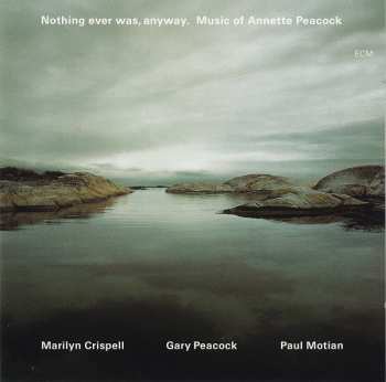 2CD Paul Motian: Nothing Ever Was, Anyway. Music Of Annette Peacock