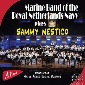 Album Marine Band Of The Royal Netherlands Navy: Plays Sammy Nestico