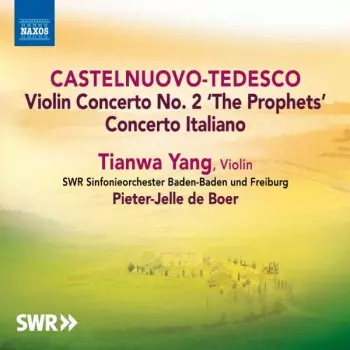 Violin Concerto No. 2 'The Prophets' / Concerto Italiano