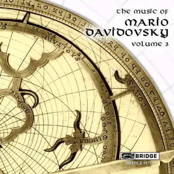 The Music Of Mario Davidovsky Volume 3