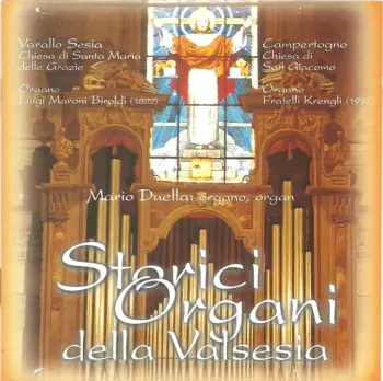 Mario Duella: Storici Organi Della Valsesia