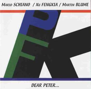 CD Martin Blume: Dear Peter