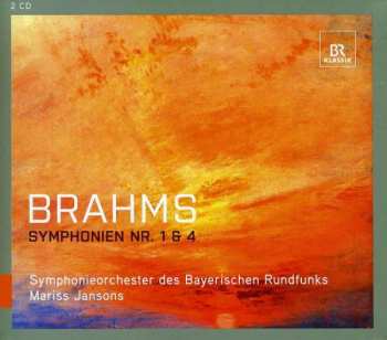 Album Symphonie-Orchester Des Bayerischen Rundfunks: Brahms Symphonien Nr. 1 & 4