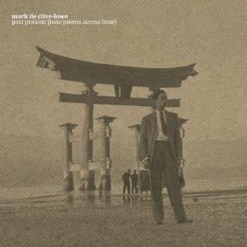 Album Mark De Clive-Lowe: Past Present