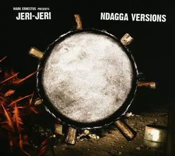 Mark Ernestus Presents Jeri-jeri: Ndagga Versions