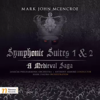 Symphonic Suites 1 & 2: A Medieval Saga