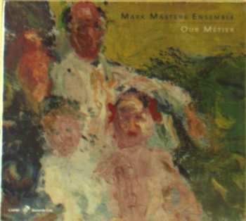 Album Mark Masters Ensemble: Our Métier