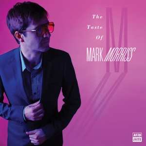 LP Mark Morriss: The Taste Of Mark Morriss