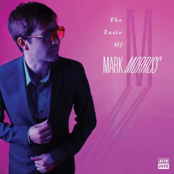 LP Mark Morriss: The Taste Of Mark Morriss CLR | LTD