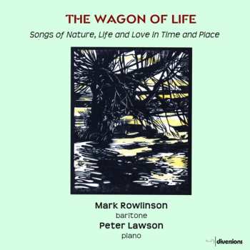 CD Peter Lawson: The Wagon Of Life: Songs Of Nature, Life And Love In Time And Place