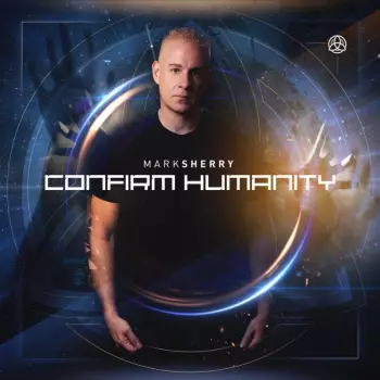 Mark Sherry: Confirm Humanity