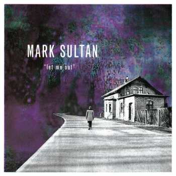 CD Mark Sultan: Let Me Out