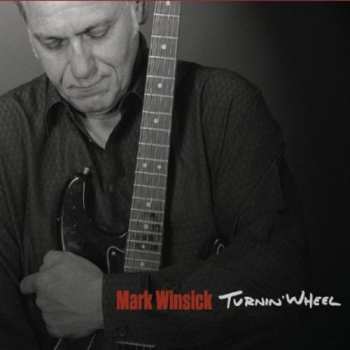 Album Mark Winsick: Turnin' Wheel