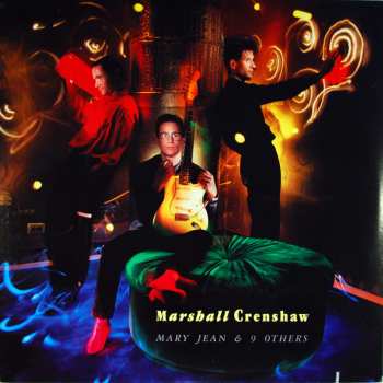 LP Marshall Crenshaw: Mary Jean & 9 Others