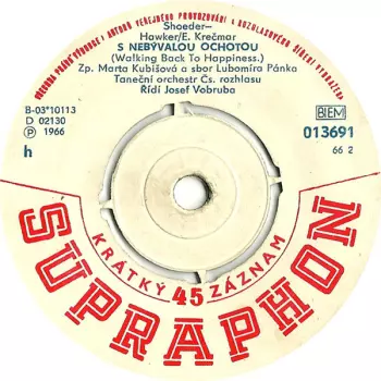 S Nebývalou Ochotou (Walking Back To Happiness.) / Boty Proti Lásce (These Boots Are Made For Walking.)