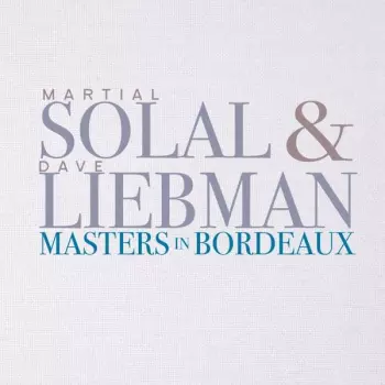 David Liebman: Masters In Bordeaux